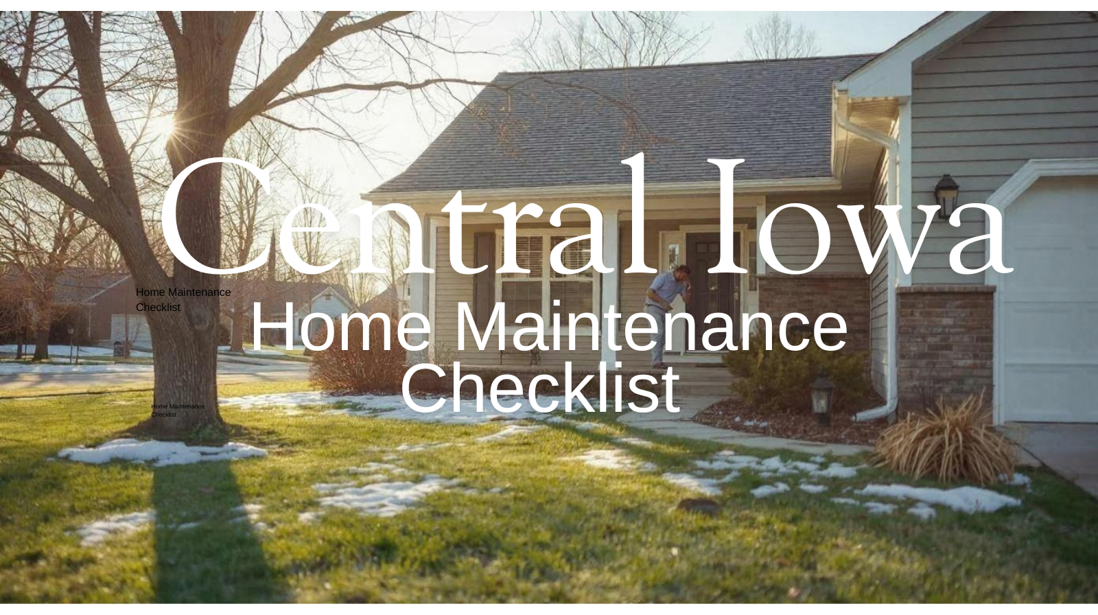 Spring Home Maintenance Checklist for Iowa Homeowners